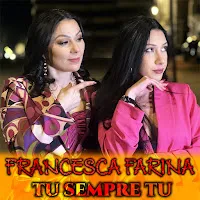 Francesca Farina — Tu Sempre Tu — обложка